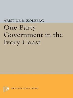 cover image of One-Party Government in the Ivory Coast